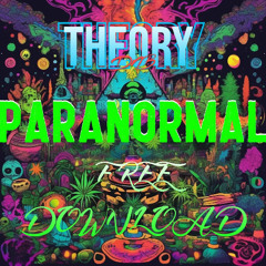 THEORY - PARANORMAL (FREE DOWNLOAD)