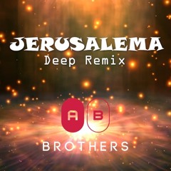 Jerusalema -The AB Brothers Remix