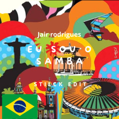 JAIR RODRIGUES- EU SOU O SAMBA ( STILCK EDIT )