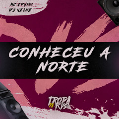 Conheceu a Norte