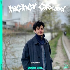 Higher Ground Podcast | Pepe CM [HGR027]