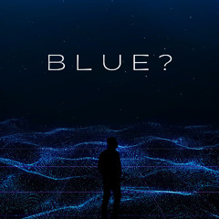 Blue?