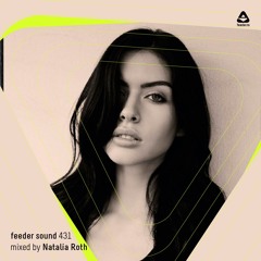 feeder sound 431 mixed by Natalia Roth