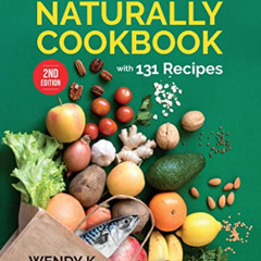 VIEW KINDLE 📩 Endometriosis Naturally Cookbook - 2nd Edition (Kindle): With 131 Whea