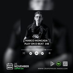 Podcast for Crop Of Music Radio - Play On D Beat Radioshow [November 22th, 2024 - Ibiza, Spain]