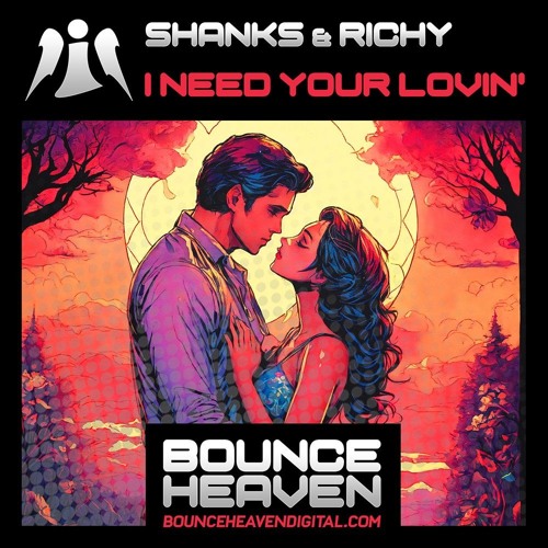 SHANKS & RICHY - I NEED YOUR LOVIN [SAMPLE]