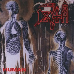 DEATH - HUMAN (Full Album)
