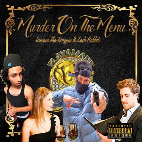 ICEMANE X ZACH RABBIT - THE MENU (PROD. DJ BOG)