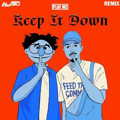 LMNOP, Alfred Nomad - Keep It Down (AL/SO Remix)