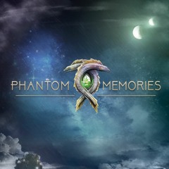 Phantom Memories Chapitre 1