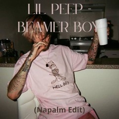 Lil Peep - Beamer Boy (Napalm Edit)