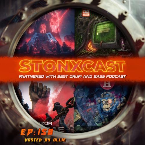 Stonxcast Ep.158 - Hosted By Ollie