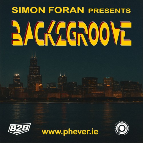 Back2Groove with Simon Foran on Phever.ie - 22.08.25