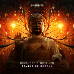 DoubKore, Gotalien - Temple of Buddha (Original Mix) #52 Top Psytrance tracks !