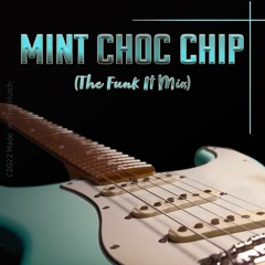 Mint Choc Chip (Funk It Up)