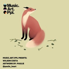 MUSIC.ART.PPL PRSNTS: WILSON COSTA