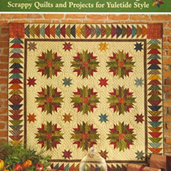 [GET] PDF 🖌️ Simple Christmas Tidings: Scrappy Quilts and Projects for Yuletide Styl