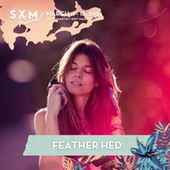 Feather Hed at SXM Festival March 2024.WAV