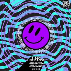 Side A: BizZa - Une Danse (Original Mix) - BLOW MUSIC LABEL