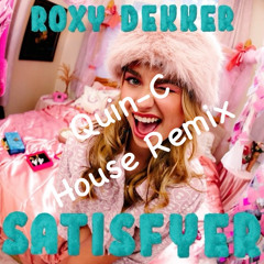 Roxy Dekker - Satisfyer (House Remix).mp3