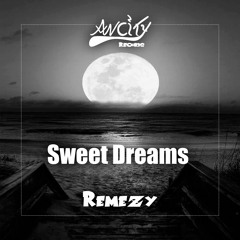 Remezy - Sweet Dreams [FREE DOWNLOAD]