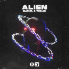 KARMA & Tob!as - Alien