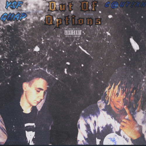 Out Of Options (feat. C@UT!XN)