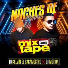 7. Dj Motion & DJ Kelvin  El Sacamostro - Friky