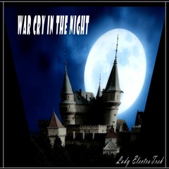 War Cry In The Night