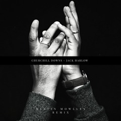Churchill Downs - Jack Harlow (Mervin Mowlley Remix)