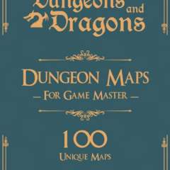 [VIEW] EBOOK 📒 Dungeons and Dragons Dungeon Maps for Game Masters Vol 1: 100 Unique