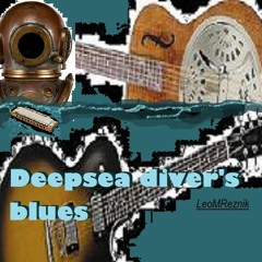 Deepsea diver's blues