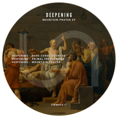 Deepening - Pure Consciousness [INMU67]