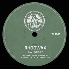 Rhoowax - All Right! (Original Mix)