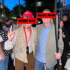 Which Way MAGA Man?