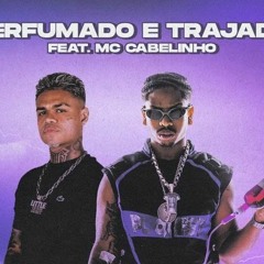 PL Quest Ft. MC Cabelinho - PERFUMADO E TRAJADO (prod. Jess)