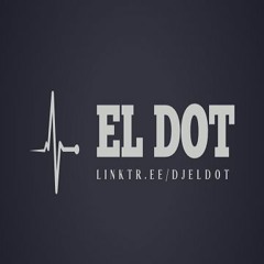 EL DOT - House Party Vol.1