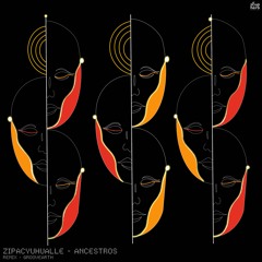[SNIPPET]_Zipacyuhualle_-_Descendientes_(_Original_Mix_)