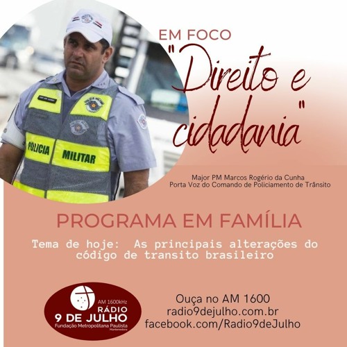 EM FOCO "Direito e cidadania" / As principais alterações do código de transito brasileiro