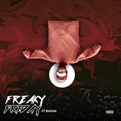 Freaky Friday ft Badax
