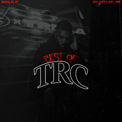 Dj Mala P - Best Of TRC