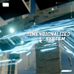 Dimensionalized System