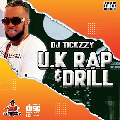 U.K RAP ,TRAP & DRILL MIX, MID 2021 @DJTICKZZY