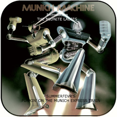 Munich Machine ft The Midnite Ladies - Get On The Funk Train (Funkin On The Munich Express Train Mix)