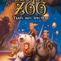 [GET] PDF 📧 The Secret Zoo: Traps and Specters by  Bryan Chick [KINDLE PDF EBOOK EPU