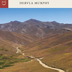 FREE PDF 📪 Full Tilt: Ireland to India with a Bicycle by  Dervla Murphy EBOOK EPUB K