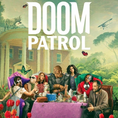 Stream Music Speaks Listen to Doom Patrol Season 2 HBO Max OST playlist online for free on SoundCloud