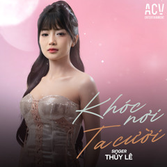 Khóc Nơi Ta Cười