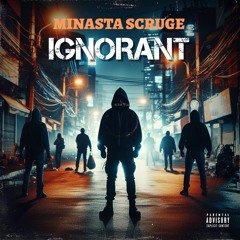 IGNORANT