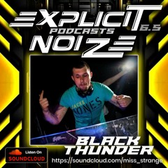 Explicit Noize Podcast 6.5 ft BlackThunder